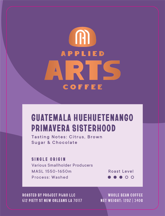 Guatemala Huehuetenango Primavera Sisterhood (Medium Roast)
